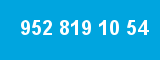 952 819 10 54 952 819 10 54